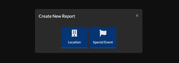 Create New Report Modal: Location or Special Event